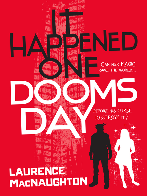Title details for It Happened One Doomsday by Laurence MacNaughton - Available